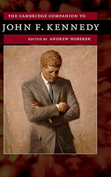 portada The Cambridge Companion to John f. Kennedy (Cambridge Companions to American Studies) 
