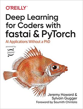 portada Deep Learning for Coders With Fastai and Pytorch: Ai Applications Without a phd (in English)