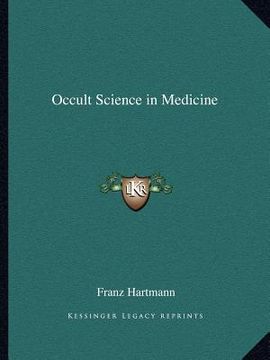 portada occult science in medicine (in English)