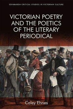 portada Victorian Poetry and the Poetics of the Literary Periodical (Edinburgh Critical Studies in Victorian Culture) (en Inglés)