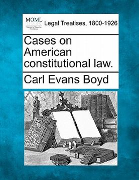 portada cases on american constitutional law. (en Inglés)