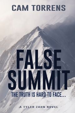 portada False Summit: The Truth is Hard to Face...