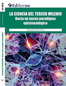 portada La Ciencia del Tercer Milenio Hacia un Nuevo Paradigma Epistemológico (in Spanish)