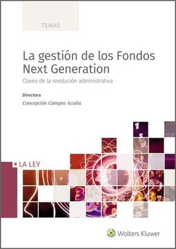 portada La Gestión de los Fondos Next Generation: Claves de la Revolución Administrativa