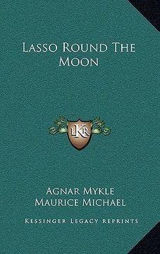 portada lasso round the moon (en Inglés)