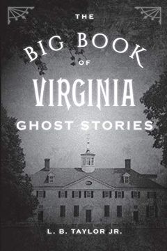 portada The big Book of Virginia Ghost Stories (Big Book of Ghost Stories) (in English)