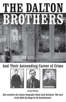 portada The Dalton Brothers and Their Astounding Career of Crime (en Inglés)