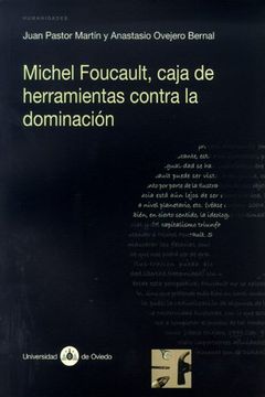portada Michel Foucault, Caja de Herramientas Contra la Dominación (Investigaciones de Humanidades)