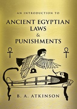 portada An Introduction to Ancient Egyptian Laws and Punishments (in English)
