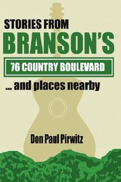 portada stories from branson's 76 country boulevard...and places nearby (en Inglés)