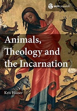 portada Animals, Theology and the Incarnation (SCM Research) (en Inglés)