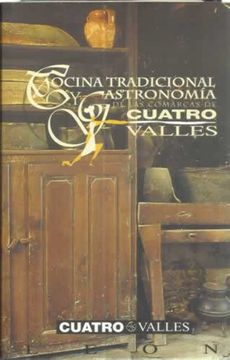 portada Cocina tradicional y gastronomía de las comarcas de Cuatro Valles