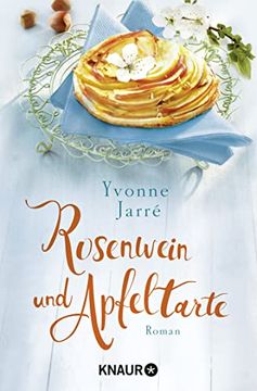 portada Rosenwein und Apfeltarte: Roman (en Alemán)
