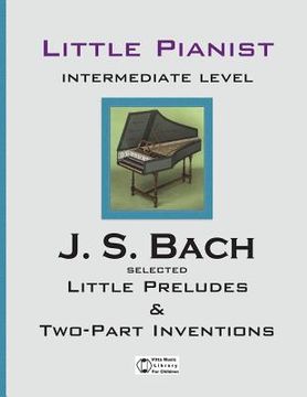 portada Bach. Selected Little Preludes & Two-Part Inventions (in English)