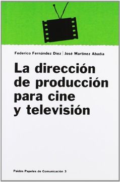 portada La Direccion de Produccion Para Cine y Television (in Spanish)