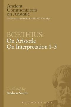portada Boethius: On Aristotle on Interpretation 1-3
