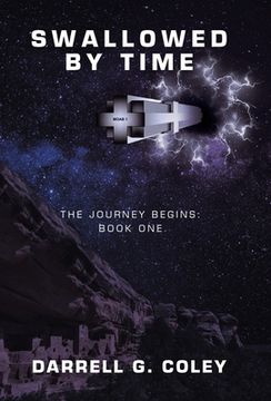 portada Swallowed by Time: The Journey Begins: Book One (in English)