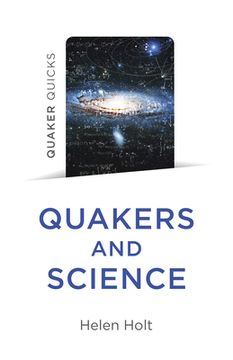 portada Quaker Quicks - Quakers and Science (en Inglés)