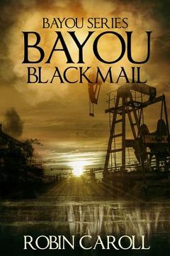 portada Bayou Blackmail (en Inglés)