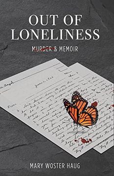 portada Out of Loneliness: Murder and Memoir (in English)