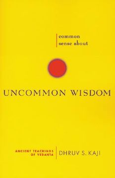 portada common sense about uncommon wisdom: ancient teachings of vedanta