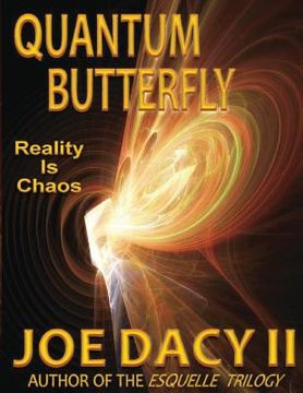 portada Quantum Butterfly: Reality is Chaos (en Inglés)