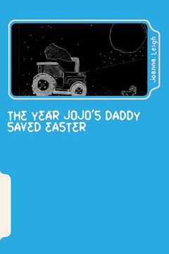 portada The Year JoJo's Daddy Saved Easter (en Inglés)