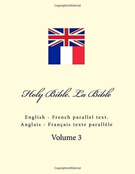 portada Holy Bible. La Bible: English - French Parallel Text. Anglais - Français Texte Parallèle (en Francés)