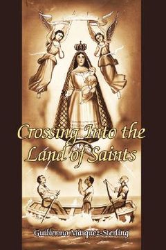 portada crossing into the land of saints (en Inglés)