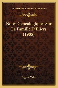 portada Notes Genealogiques Sur La Famille D'Illiers (1905) (in French)
