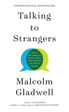 portada Talking to Strangers: What we Should Know About the People we don t Know 