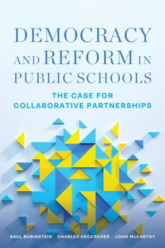 portada Democracy and Reform in Public Schools: The Case for Collaborative Partnerships