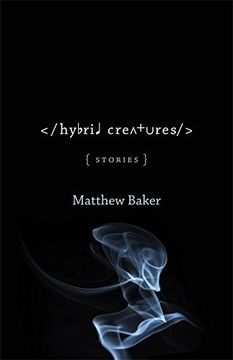 portada Hybrid Creatures: Stories (Yellow Shoe Fiction) (in English)
