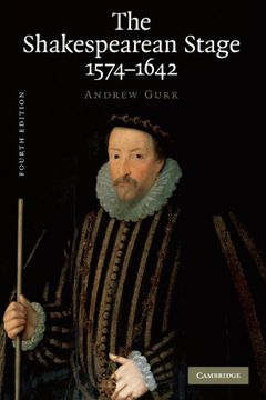portada The Shakespearean Stage 1574-1642 4th Edition Paperback (en Inglés)