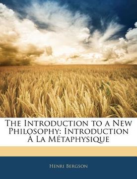 portada the introduction to a new philosophy: introduction la mtaphysique