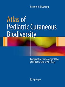 portada Atlas of Pediatric Cutaneous Biodiversity: Comparative Dermatologic Atlas of Pediatric Skin of all Colors (en Inglés)