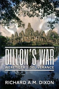portada Dillon's War: Weretiger's Deliverance (en Inglés)