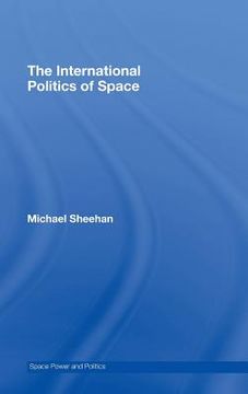 portada the international politics of space