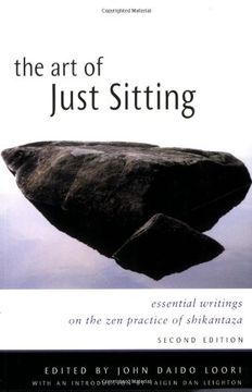 portada The art of Just Sitting: Essential Writings on the zen Practice of Shikantaza (in English)