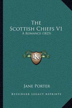 portada the scottish chiefs v1: a romance (1825) (in English)