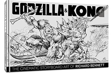 portada Godzilla & Kong: The Cinematic Storyboard Art of Richard Bennett