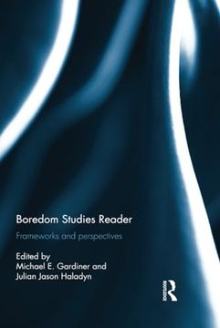 portada Boredom Studies Reader: Frameworks and Perspectives (en Inglés)