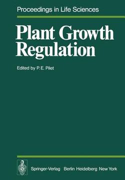 portada plant growth regulation: proceedings of the 9th international conference on plant growth substances lausanne, august 30 september 4, 1976 (en Inglés)