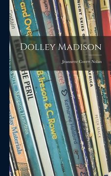 portada Dolley Madison (en Inglés)