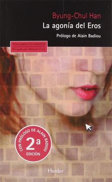 La Agonía del Eros (in Spanish)