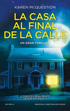 La Casa al Final de la Calle (in Spanish)