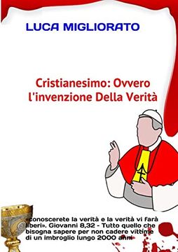 portada Cristianesimo: Ovvero L'invenzione Della Verità (in Italian)