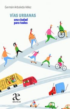 portada Vías Urbanas una ciudad para todos 1 edicion (in Spanish)