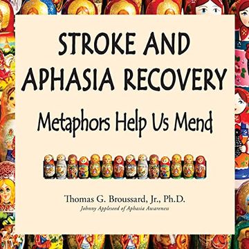 portada Stroke and Aphasia Recovery: Metaphors Help us Mend (en Inglés)