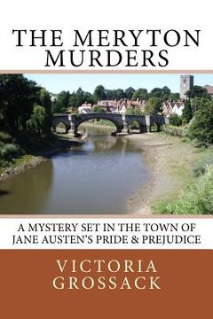 portada The Meryton Murders: A Mystery Set in the Town of Jane Austen's Pride & Prejudice (en Inglés)